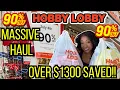 MASSIVE HOBBY LOBBY 90 OFF CLEARANCE HAUL I Saved OVER 1 300