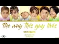 SECHSKIES - "The Way This Guy Lives [사나이 가는 길 (부제:폼생폼사)]" Lyrics [Color Coded Han/Rom/Eng]