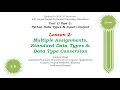Python Theory Part 6 Multiple Assignments Standard Data Types Data Type Conversion