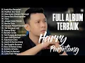 Lagu Buat Mantan Paling Sedih 💔 Lagu Sedih Bikin Nangis 💔Harry Parintang Full Album