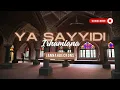 Download Lagu Ya Sayyidi Irhamlana - Qasida | Arabic with English Translation
