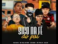 SIGO NA FÉ DO PAI - Bielzin, MC Poze do Rodo, MC Ryan SP e Salvador da Rima (Neo Beats)
