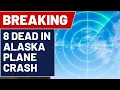 8 killed in Southwest Alaska Plane Crash confirmed by U S Military
