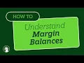 Understanding Margin Balances Fidelity Investments