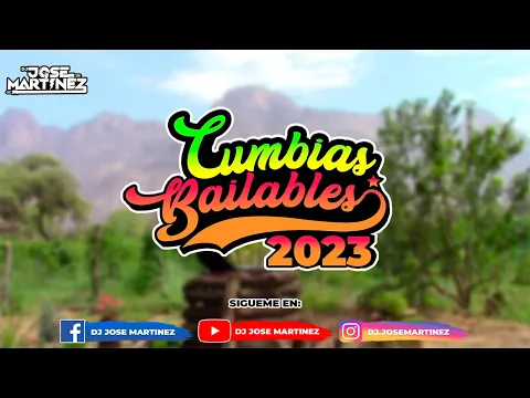 Download MP3 Mix Cumbias Bailables 2023 - Dj Jose Martinez (Sentada en un Bar, Niña Tonta, Linda Maria, etc)