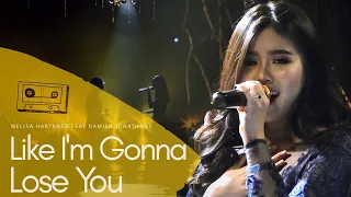 Download MELISA HART  -  Like I’m Gonna Lose You  ( Live Performance at Grand Ballroom Mercure  Surabaya ) MP3