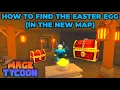 HOW TO FIND MAGE TYCOON EASTER EGG IN THE NEW MAP