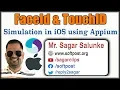 Lecture 16 - FaceId and TouchId Simulation in iPhone Simulator using Appium