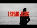 Newsboys - I Speak Jesus (Lyric Video)