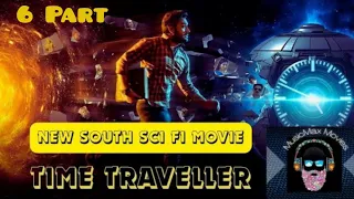new south indian movies hindi dubbed 2023 time traveller movies six part 6 part 6part