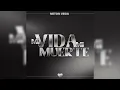 Mi Vida Mi Muerte - Neton Vega
