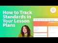 How to Track Standards in Your Lesson Plans Common Planner Standards Tracker