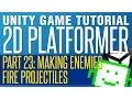 How to Make Your Enemies Fire Projectiles - Unity 2D Platformer Tutorial