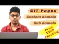 Configuring A Custom Domain Sub-domains For Your GitHub Pages Site