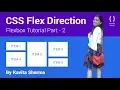 CSS Flex Direction Flexbox Tutorial - Part 2