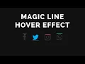 Magic Line Creative Hover Effects CSS Social Media Icons Hover Effects CSS Smart Webtuts 2020