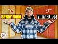 Spray Foam vs Fiberglass Which Insulation is Best for YOUR Home
