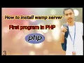 Installation of Wamp Server First program of PHP Hello word program in PHP How to Run PHP program