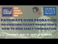 PATHWAYS OVER PROBATION Navigating Probation How to Seek Early Termination