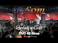 Lagu Banda RenovaSom - Quebrei a Cara | DVD 45 Anos | Lançamento 2025