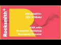 Rocksmith Dev Stream - AMA2 RS Workshop and RS Discover