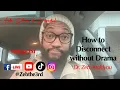 Life Design with Dr Zeb How to Disconnect without Drama