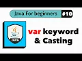 Java var Keyword Explained Type Inference Casting Java For Beginners