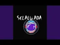 Download Lagu SELALU ADA