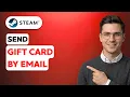 How to Send Steam Gift Card by Email 2026 Full Guide