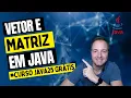 Vectors and Matrices in Java - Java Course 25