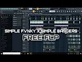 Download Lagu FREE FLP SIMPLE FVNKY X SIMPLE BANGERS 2024