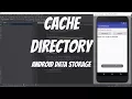 Android DataStorage Tutorial 60 - Cache Directory