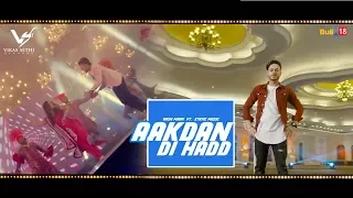 Aakdan Di Hadd | Full Song | Arsh Maini | Xtatic Muzic | New Punjabi Song 2018 | VS Records