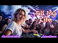 Download Lagu All My Life (Eurodance) - Electrónica Música Eurohouse Mix 2025