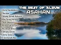 Download Lagu ASAHAN FULL ALBUM | LAGU MALAYSIA ASAHAN | CINTA TASIKMALAYA FULL ALBUM