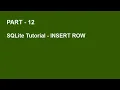 SQLite Tutorial Part 12 - INSERT ROW INTO TABLE