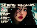 Lagu NEW LOVE SONG💖|| NO ONE BUT YOU || NEW SONG PLAYLIST 2025
