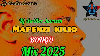 Bongo Love Songs Mix MAPENZI KILIO BONGO MIX 2025 Dj Thriller Kareem 