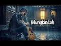 MUNGKINKAH - STINGKY | LAGU NOSTALGIA (COVER)