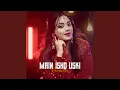 Lagu Main Ishq Uski