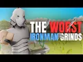 The WORST Ironman PVM Grinds In OSRS
