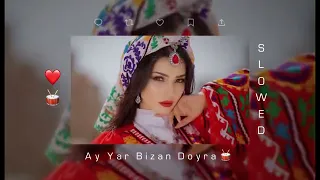 ای یار بزن دایره Ay Yar Bizan Doyra Slowed Shabnami Tijiddi 