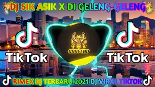 Download DJ Sik Asik Asik Ya Cuma Di Geleng geleng Dj Terbaru 2021 DJ Viral Tiktok MP3