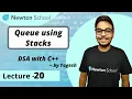Implement Queue using Stacks IMP Interview Question DSA with C Episode 20 Yogesh Yogendra
