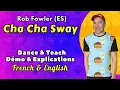 Cha Cha Sway Line Dance (Dance \u0026 Teach / Démo \u0026 Explications / French \u0026 English)
