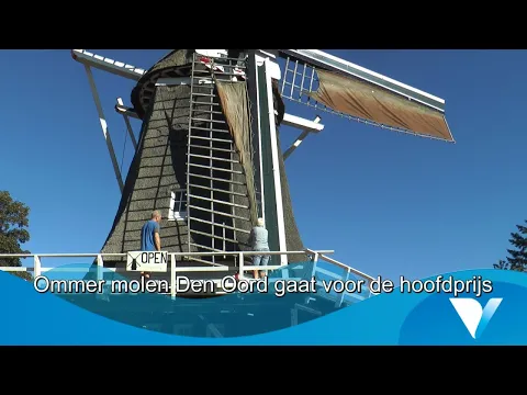 Ommer molen Den Oord gaat voor de hoofdprijs