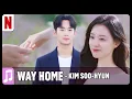 Kim Soo-hyun - Way Home | Rainha das Lágrimas | Netflix Brasil