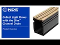 Collect Light Flows with the Slim Channel Drain NDS Drainage Solutions