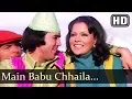 Download Lagu Main Babu Chhaila (HD) - Chhailla Babu -  Rajesh Khanna - Zeenat Aman - Asrani - Kishore Kumar Hits