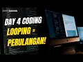 Day 4 Learning to Code What Is Looping Make Your Computer Work Automatically
